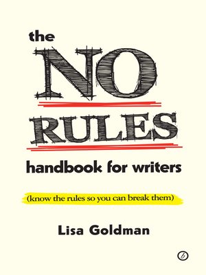 cover image of The No Rules Handbook for Writers
